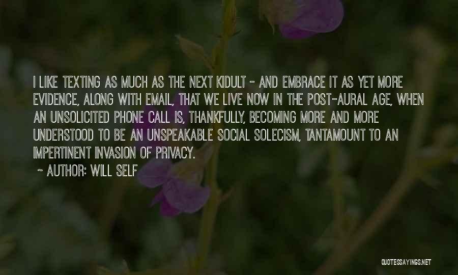 Tantamount Quotes By Will Self