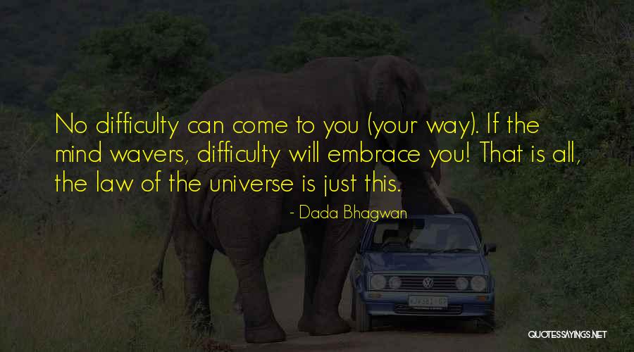 Tantangan Pemungutan Quotes By Dada Bhagwan Tantangan Pemungutan Quotes By Dada Bhagwan