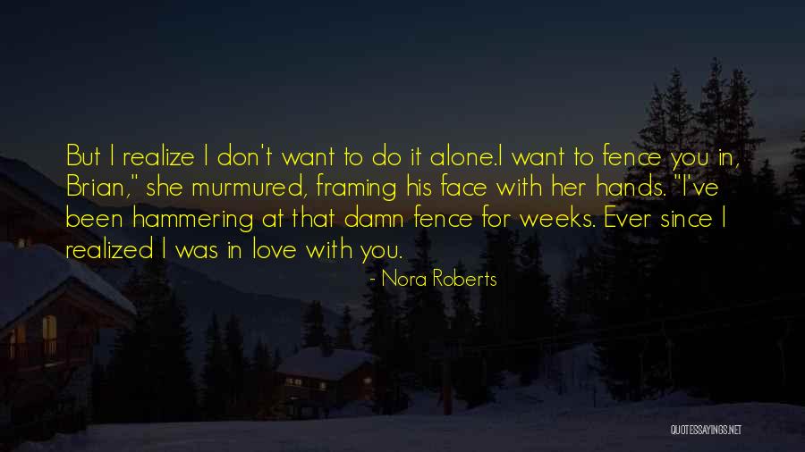 Tantawi Ahmad Quotes By Nora Roberts Tantawi Ahmad Quotes By Nora Roberts