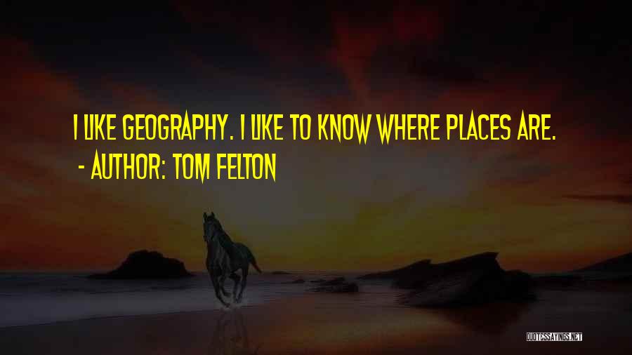 Tanterv Quotes By Tom Felton