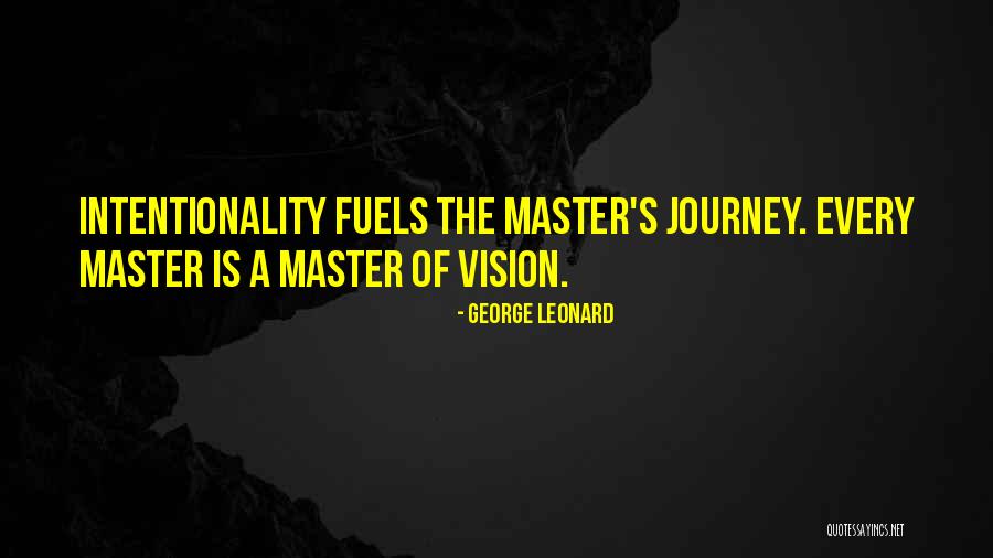 Tantia Quotes By George Leonard Tantia Quotes By George Leonard