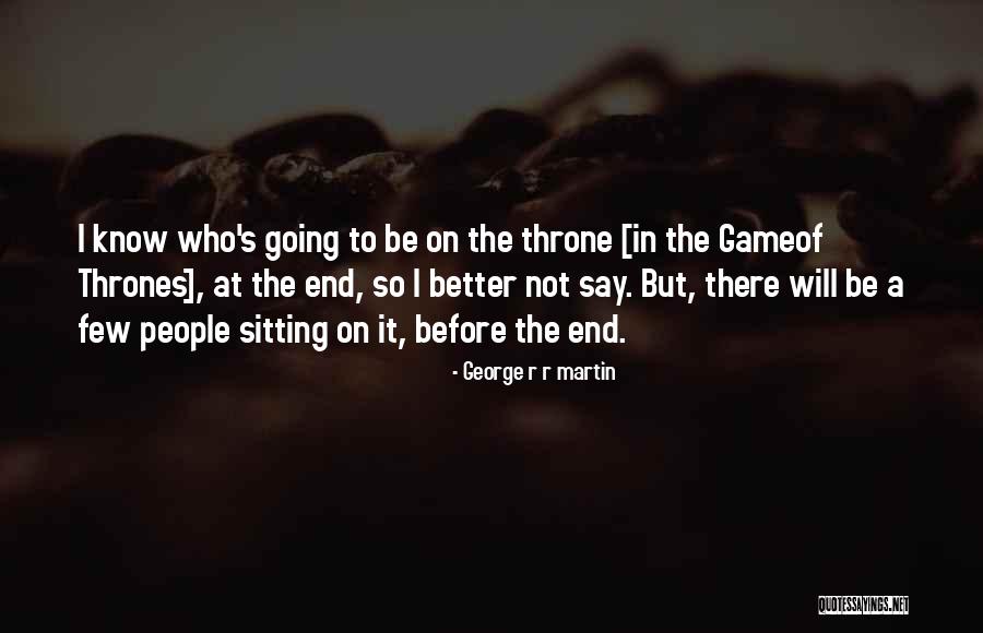 Tantillo Productions Quotes By George R R Martin Tantillo Productions Quotes By George R R Martin
