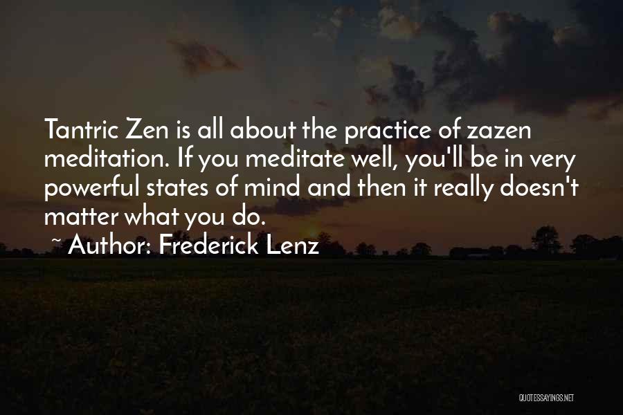 Tantric Buddhism Quotes By Frederick Lenz