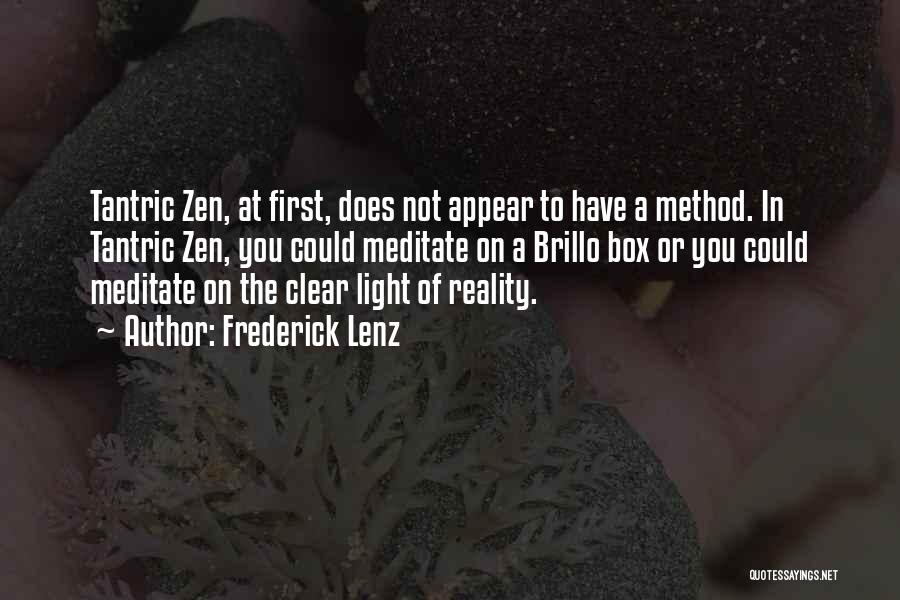Tantric Buddhism Quotes By Frederick Lenz