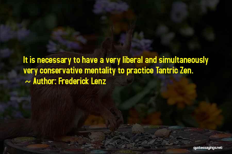 Tantric Buddhism Quotes By Frederick Lenz