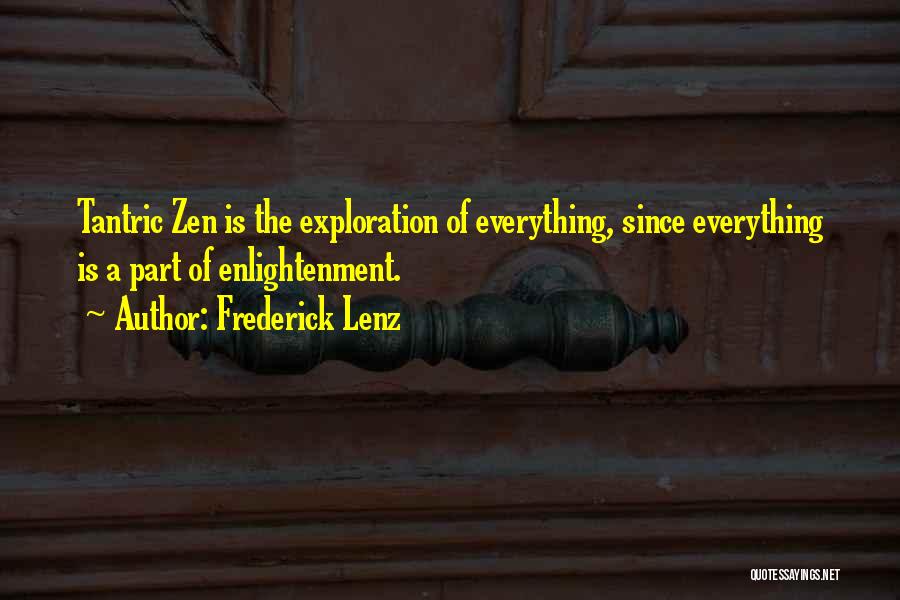 Tantric Buddhism Quotes By Frederick Lenz