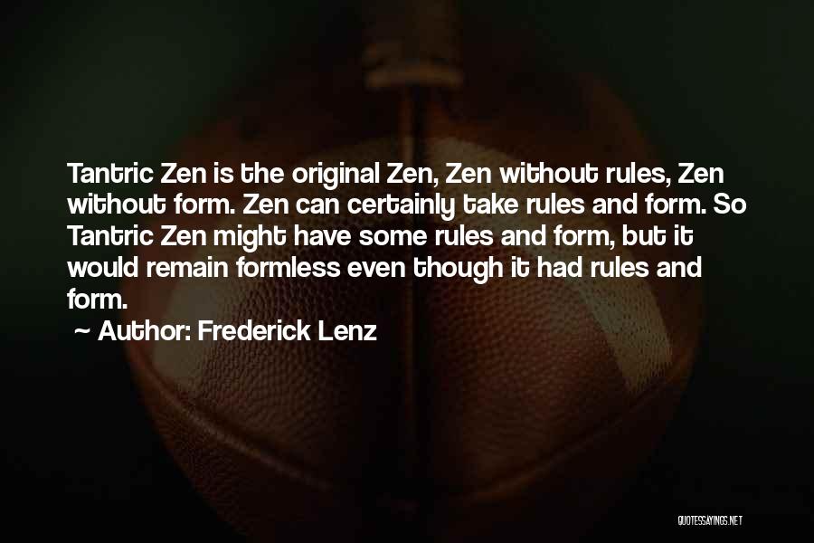 Tantric Buddhism Quotes By Frederick Lenz