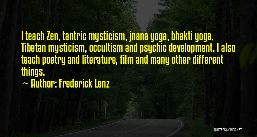 Tantric Buddhism Quotes By Frederick Lenz