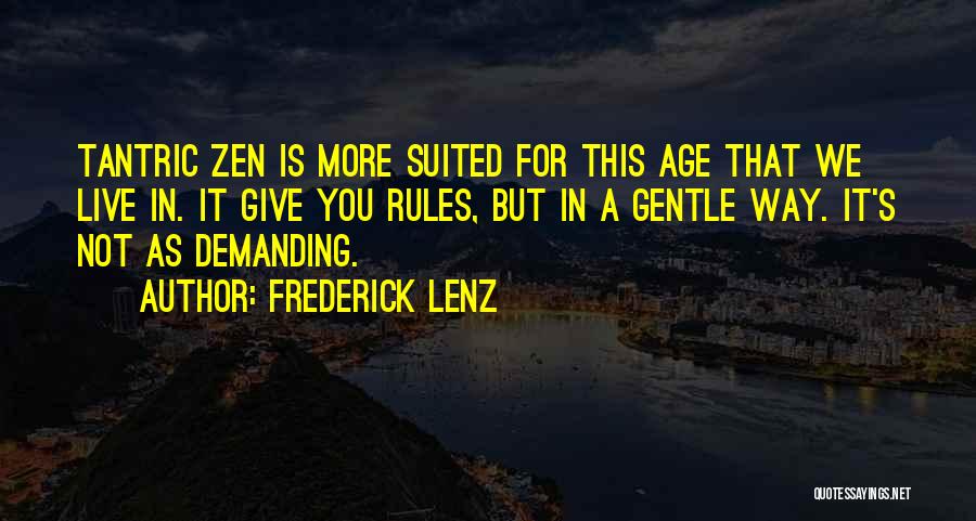 Tantric Buddhism Quotes By Frederick Lenz