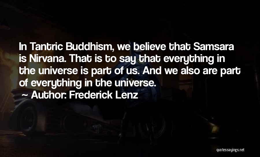 Tantric Philosophy Quotes By Frederick Lenz