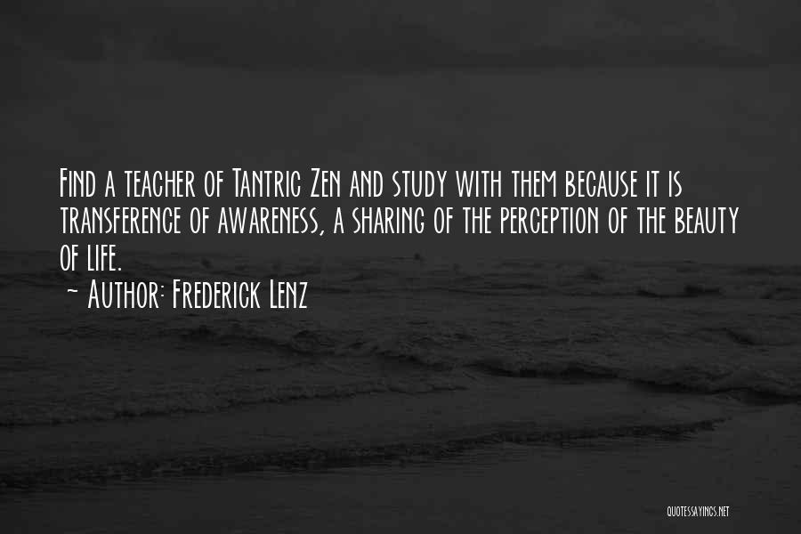 Tantric Quotes By Frederick Lenz