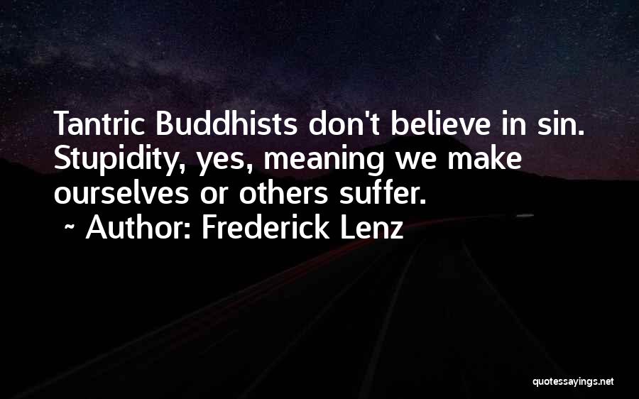 Tantric Quotes By Frederick Lenz