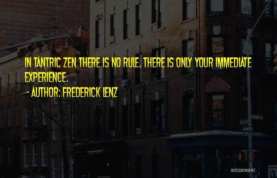 Tantric Quotes By Frederick Lenz