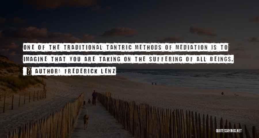 Tantric Quotes By Frederick Lenz