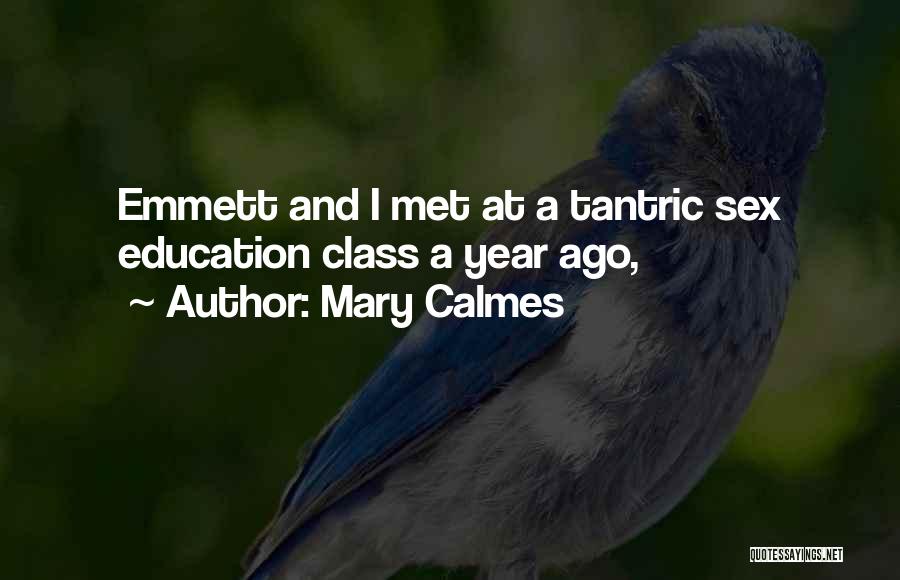 Tantric Quotes By Mary Calmes