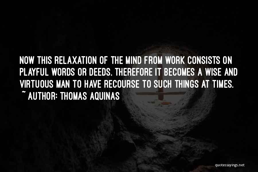 Tantric Quotes By Thomas Aquinas