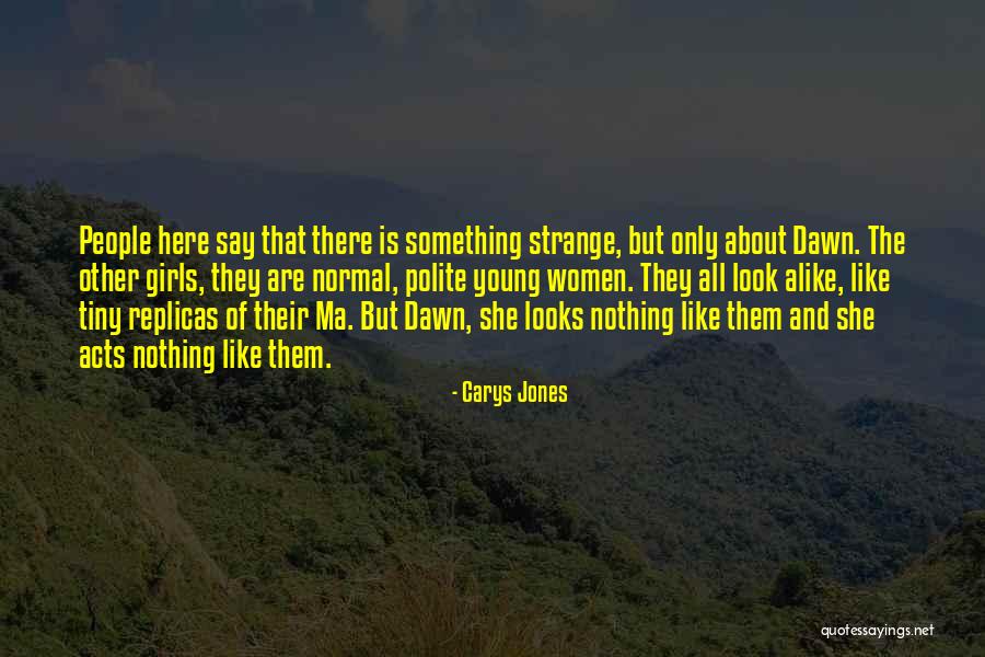 Tantsaha Quotes By Carys Jones Tantsaha Quotes By Carys Jones