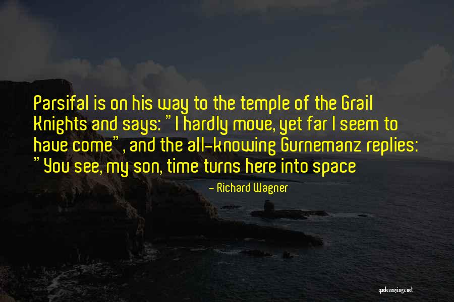Tanu Quotes By Richard Wagner Tanu Quotes By Richard Wagner
