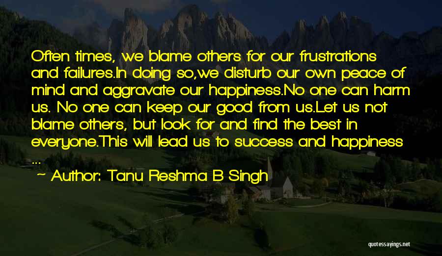 Tanu Reshma B Singh Quotes 839260