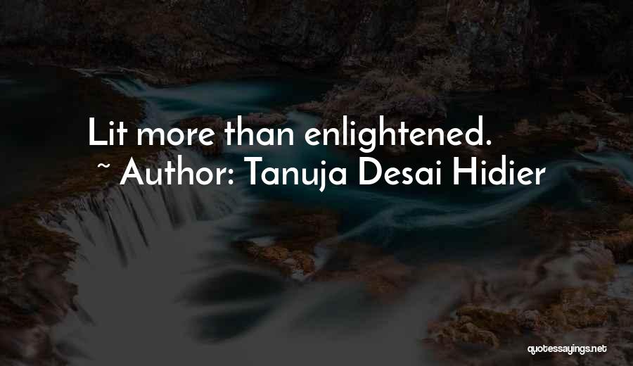 Tanuja Desai Hidier Quotes 2048008