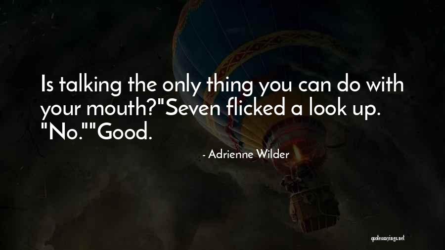 Tanuka Loha Quotes By Adrienne Wilder Tanuka Loha Quotes By Adrienne Wilder