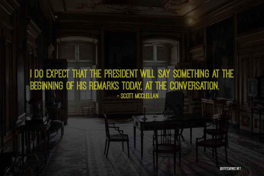 Tanulj Quotes By Scott McClellan Tanulj Quotes By Scott McClellan