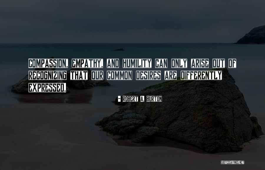 Tanumihardja Food Quotes By Robert A. Burton Tanumihardja Food Quotes By Robert A. Burton
