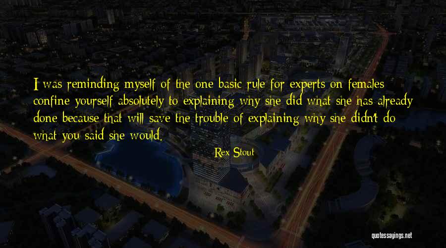 Tanus Quotes By Rex Stout Tanus Quotes By Rex Stout