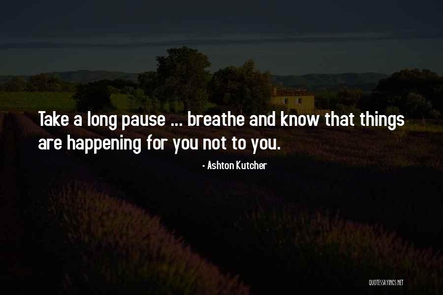 Tanweer Hasan Quotes By Ashton Kutcher Tanweer Hasan Quotes By Ashton Kutcher