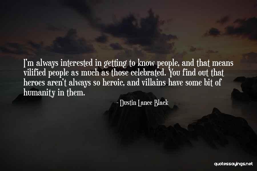 Tanwi Nandini Quotes By Dustin Lance Black Tanwi Nandini Quotes By Dustin Lance Black