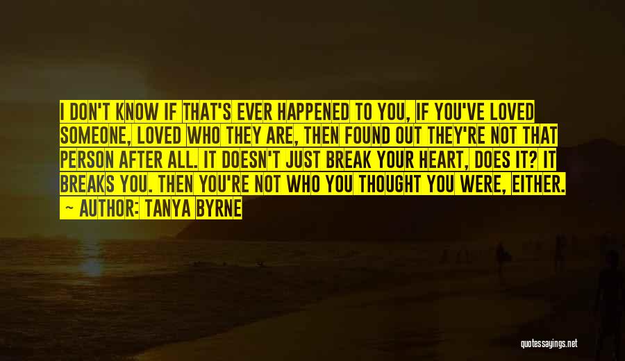 Tanya Byrne Quotes 1416666