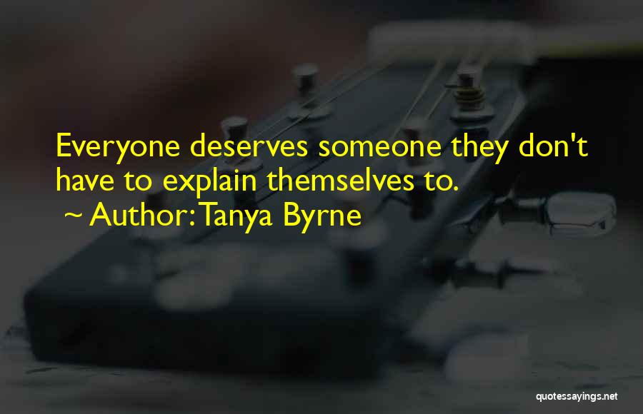 Tanya Byrne Quotes 1829620