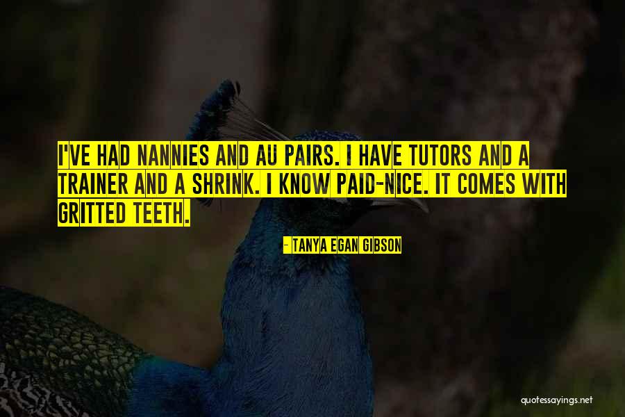 Tanya Egan Gibson Quotes 81592 Tanya Egan Gibson Quotes 81592
