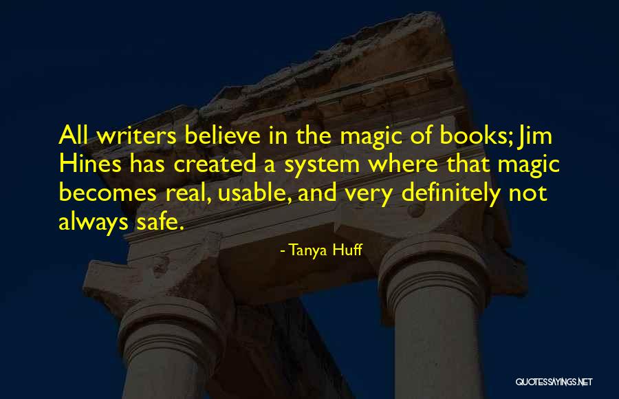 Tanya Huff Quotes 1041268