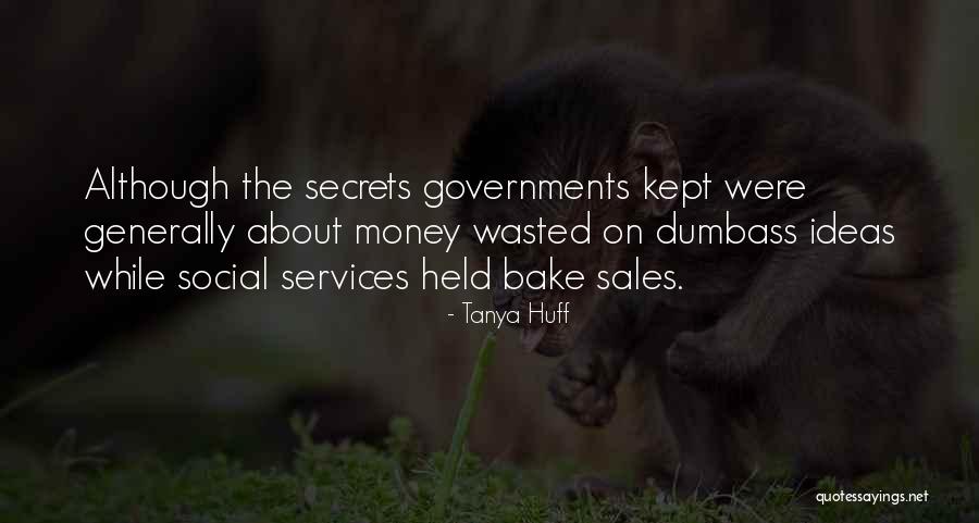 Tanya Huff Quotes 1315025