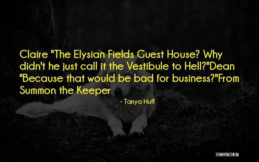 Tanya Huff Quotes 1640968