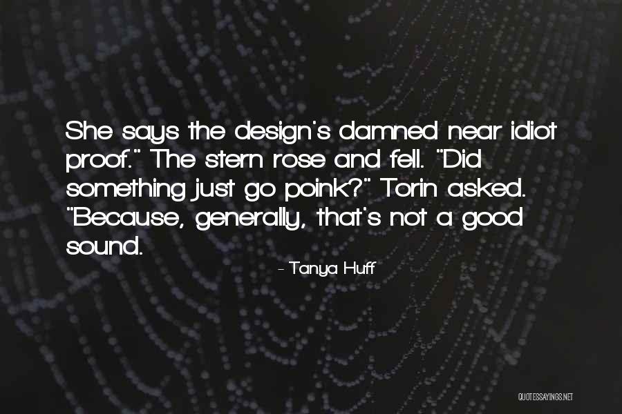 Tanya Huff Quotes 1831953