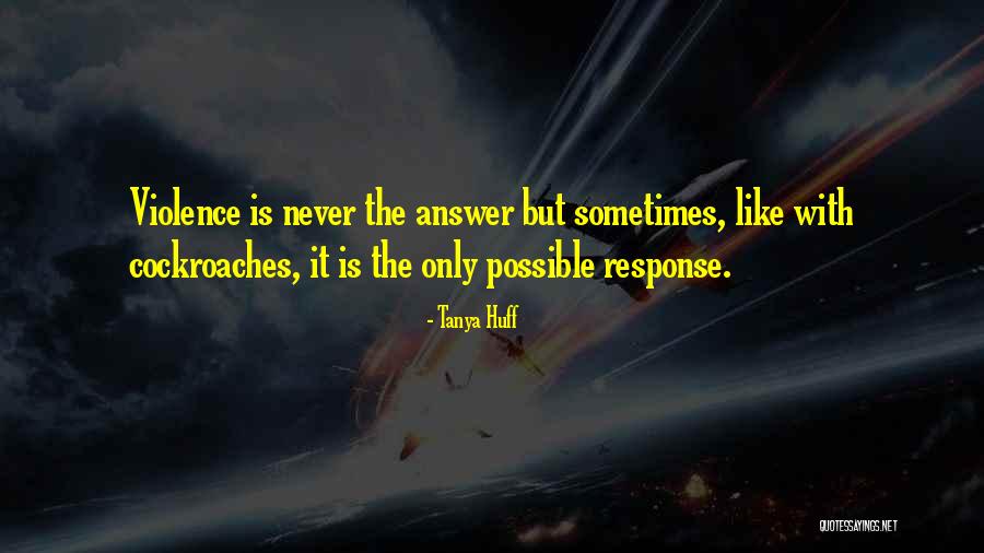 Tanya Huff Quotes 1847044 Tanya Huff Quotes 1847044
