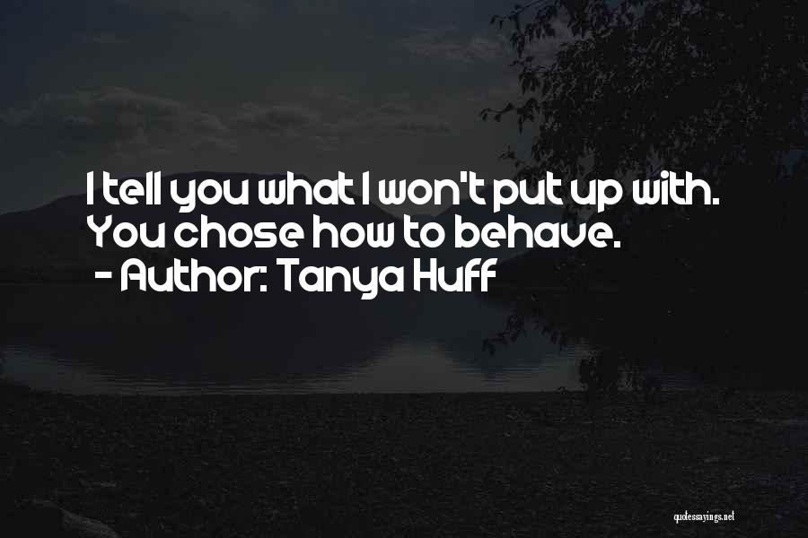 Tanya Huff Quotes 924545