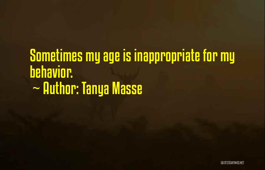 Tanya Masse Quotes 1319389