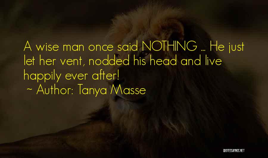 Tanya Masse Quotes 1436343