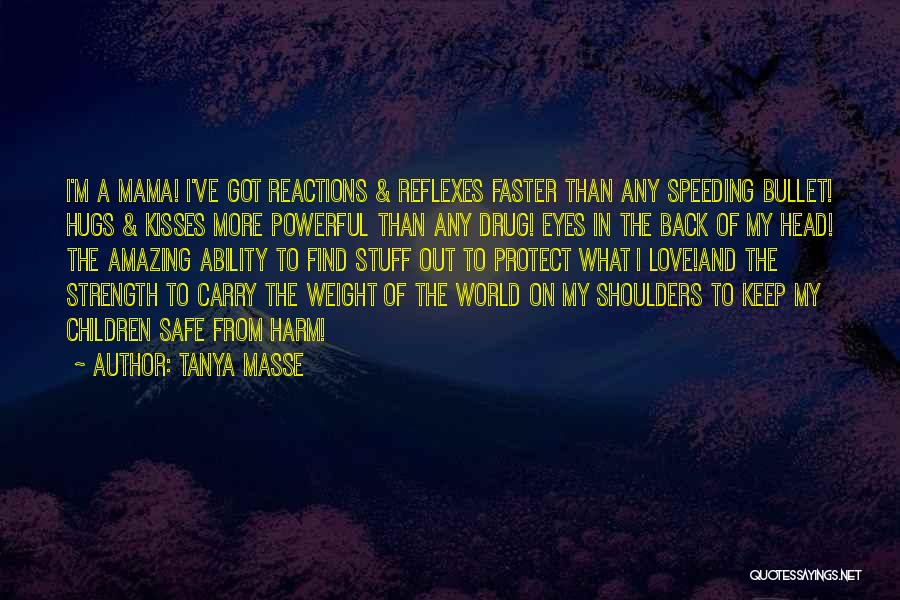 Tanya Masse Quotes 1452361