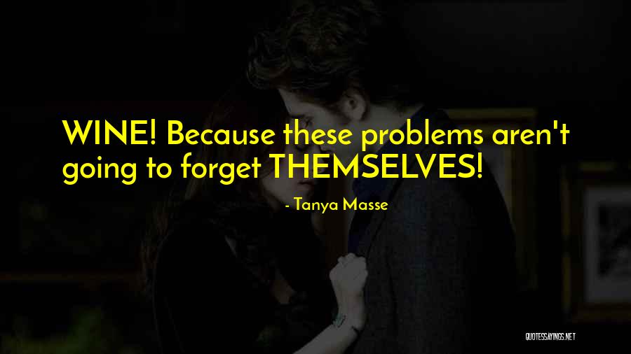 Tanya Masse Quotes 1603553