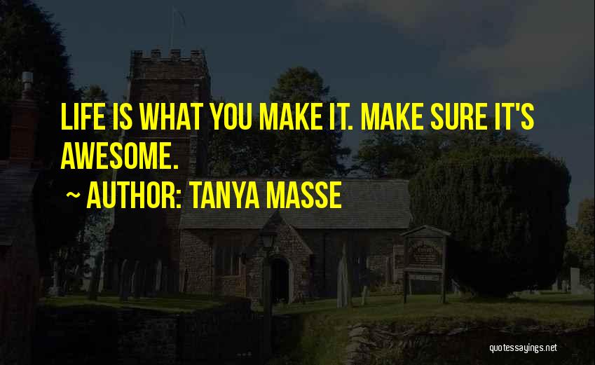 Tanya Masse Quotes 1667335