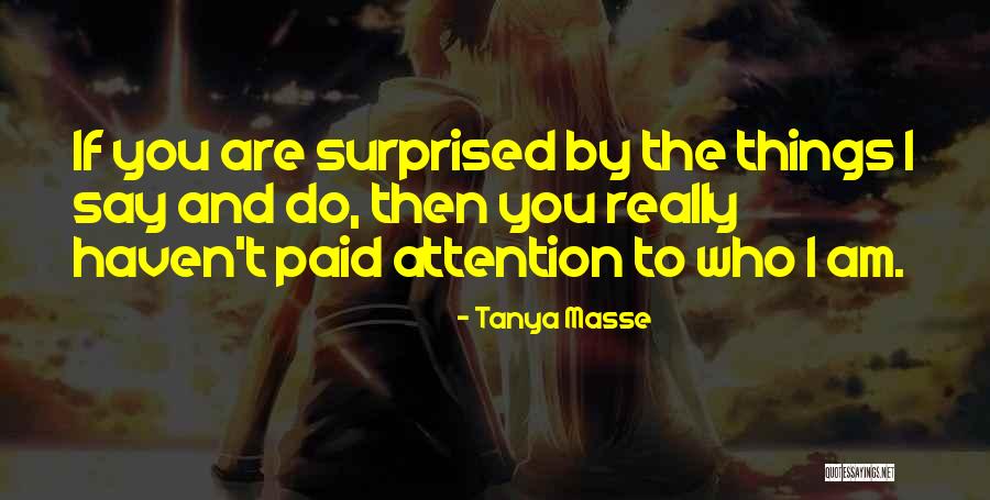 Tanya Masse Quotes 1846795