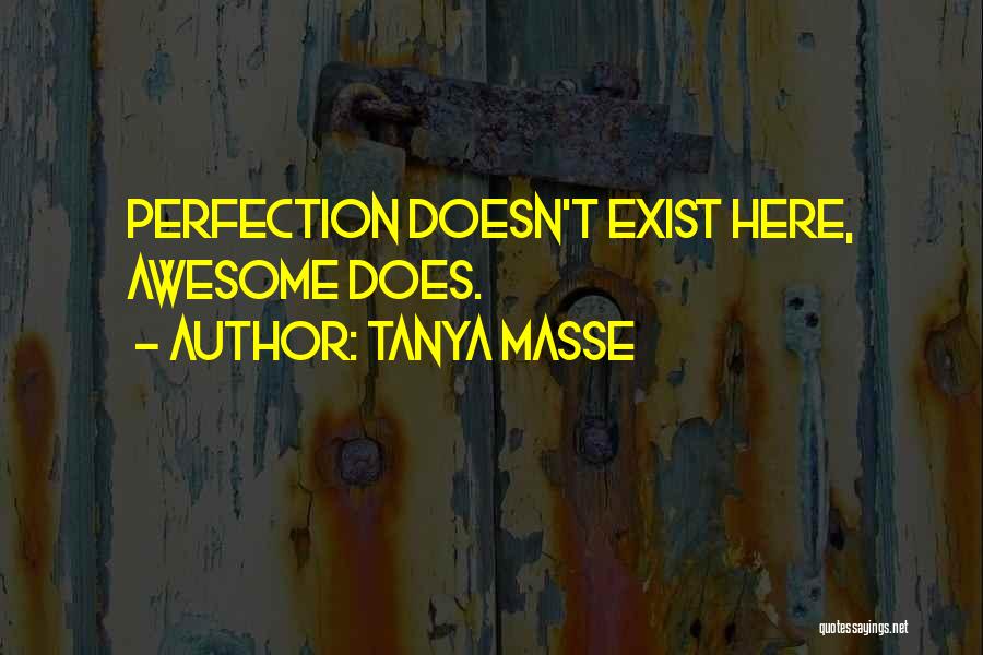 Tanya Masse Quotes 2142901