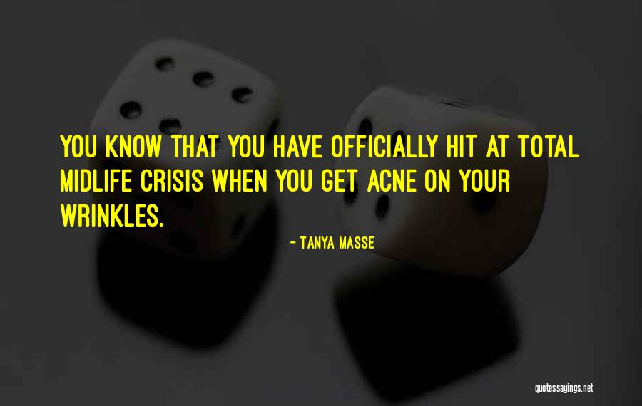 Tanya Masse Quotes 87739