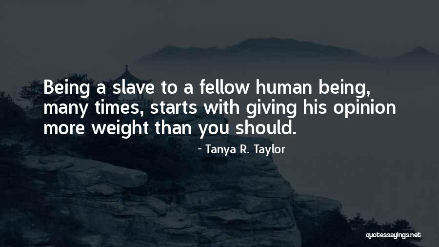 Tanya R. Taylor Quotes 475650