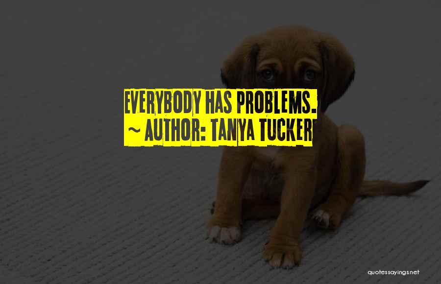 Tanya Tucker Quotes 1566499