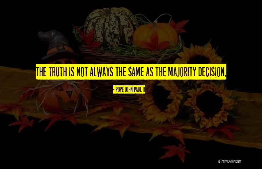 Tanyeka Morrison Quotes By Pope John Paul II Tanyeka Morrison Quotes By Pope John Paul II